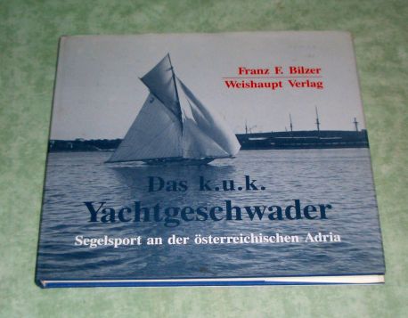 Bilzer, k.u.k. Yachtgeschwader