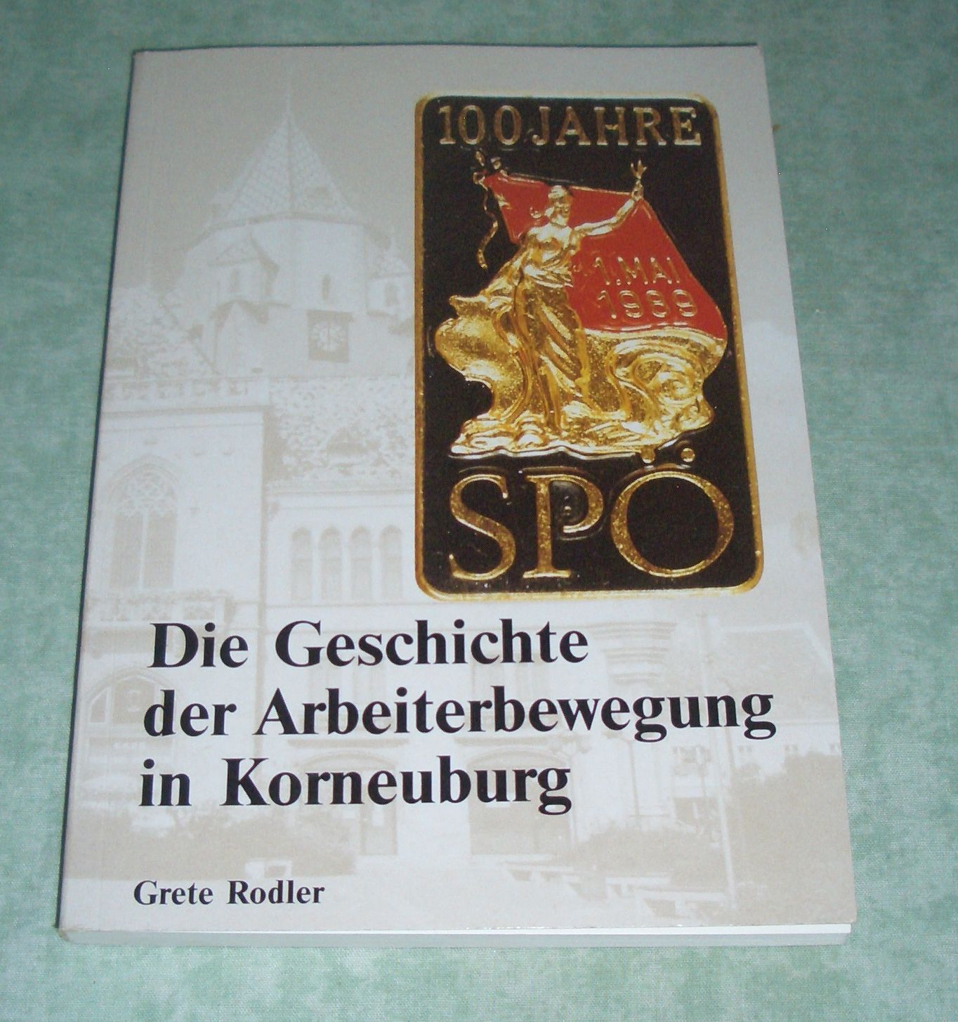 Rodler, Arbeiterbewegung